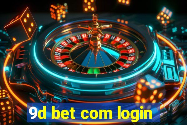 9d bet com login